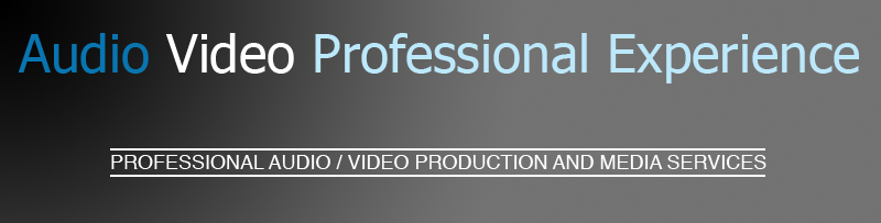 Audio Video Experience